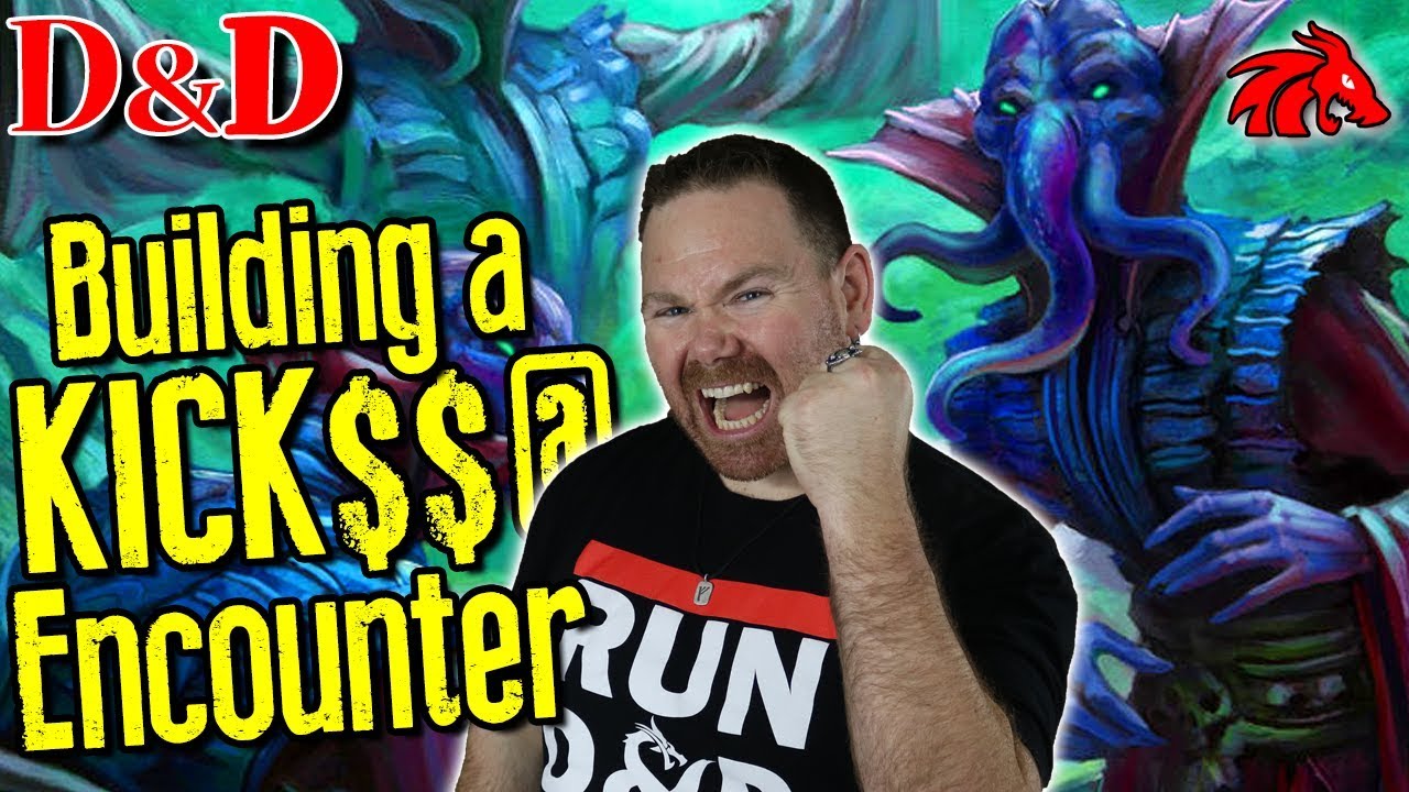 Encounter Creation Fundamentals - Building an Exciting D&D Encounter