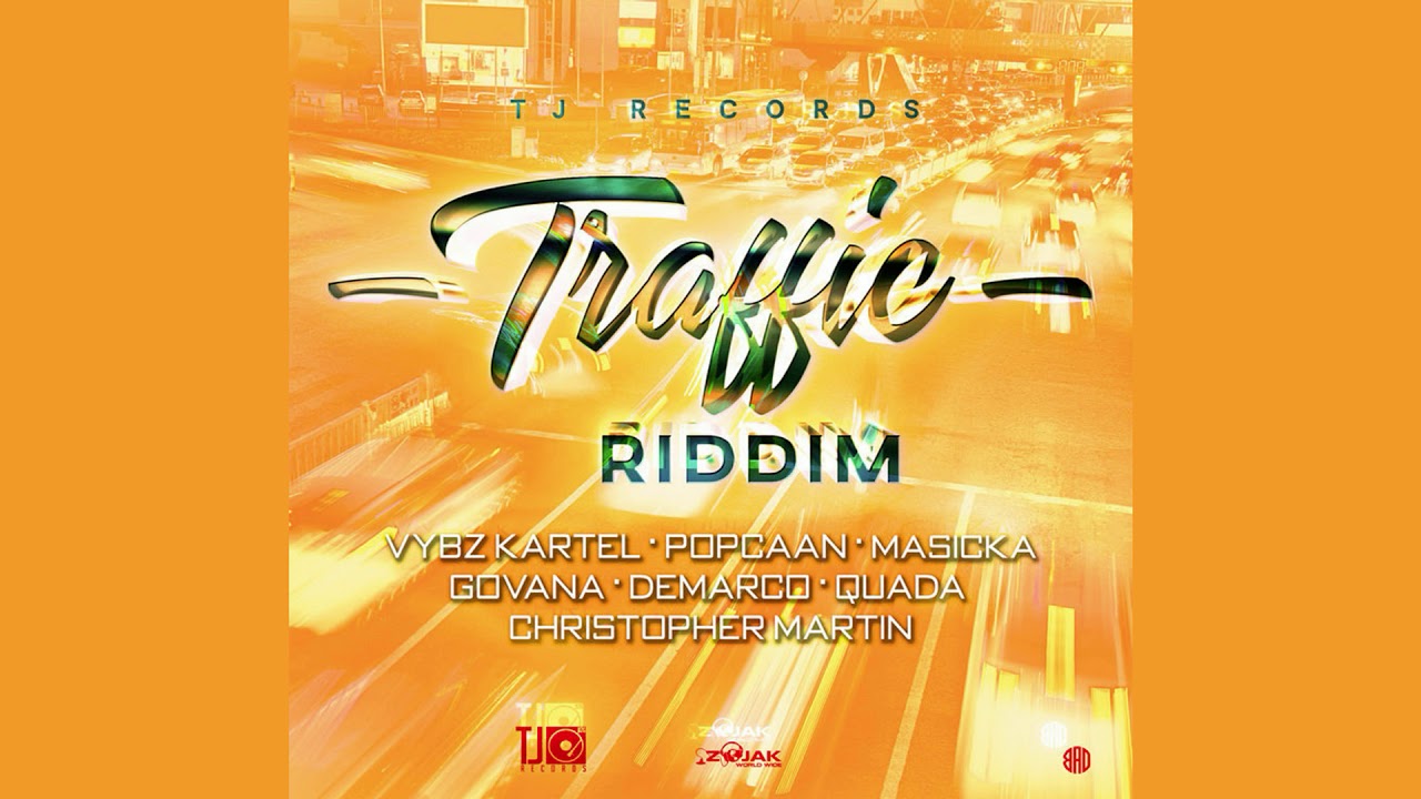 Traffic Riddim Mix (2019) Vybz Kartel,Popcaan,Masicka,Govana & More (Tj Records)