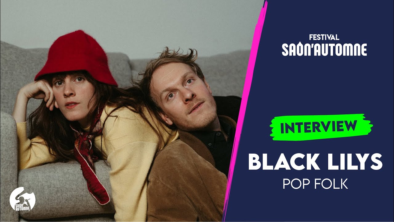 Saon'Au Talk avec Black Lilys