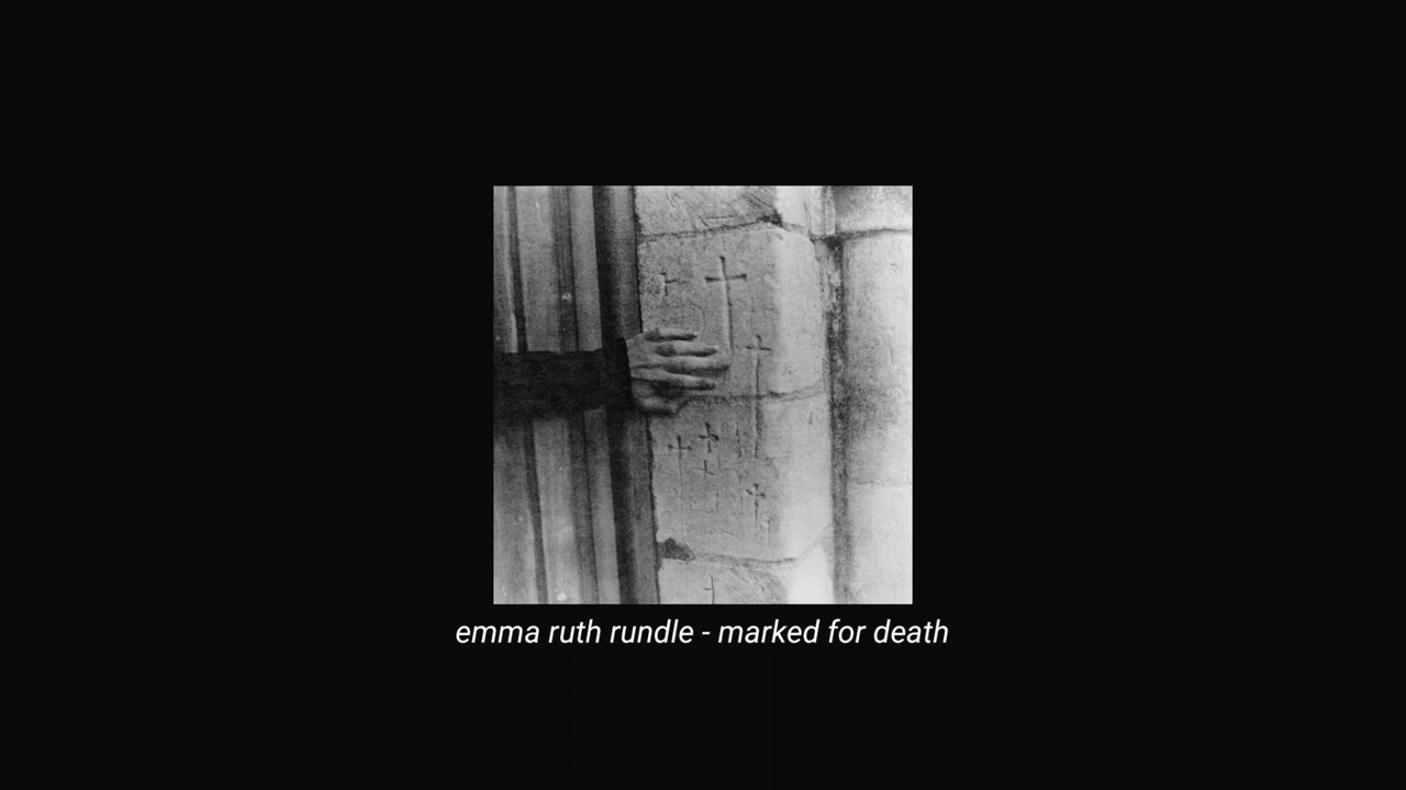 emma ruth rundle - marked for death (slowed + reverb)