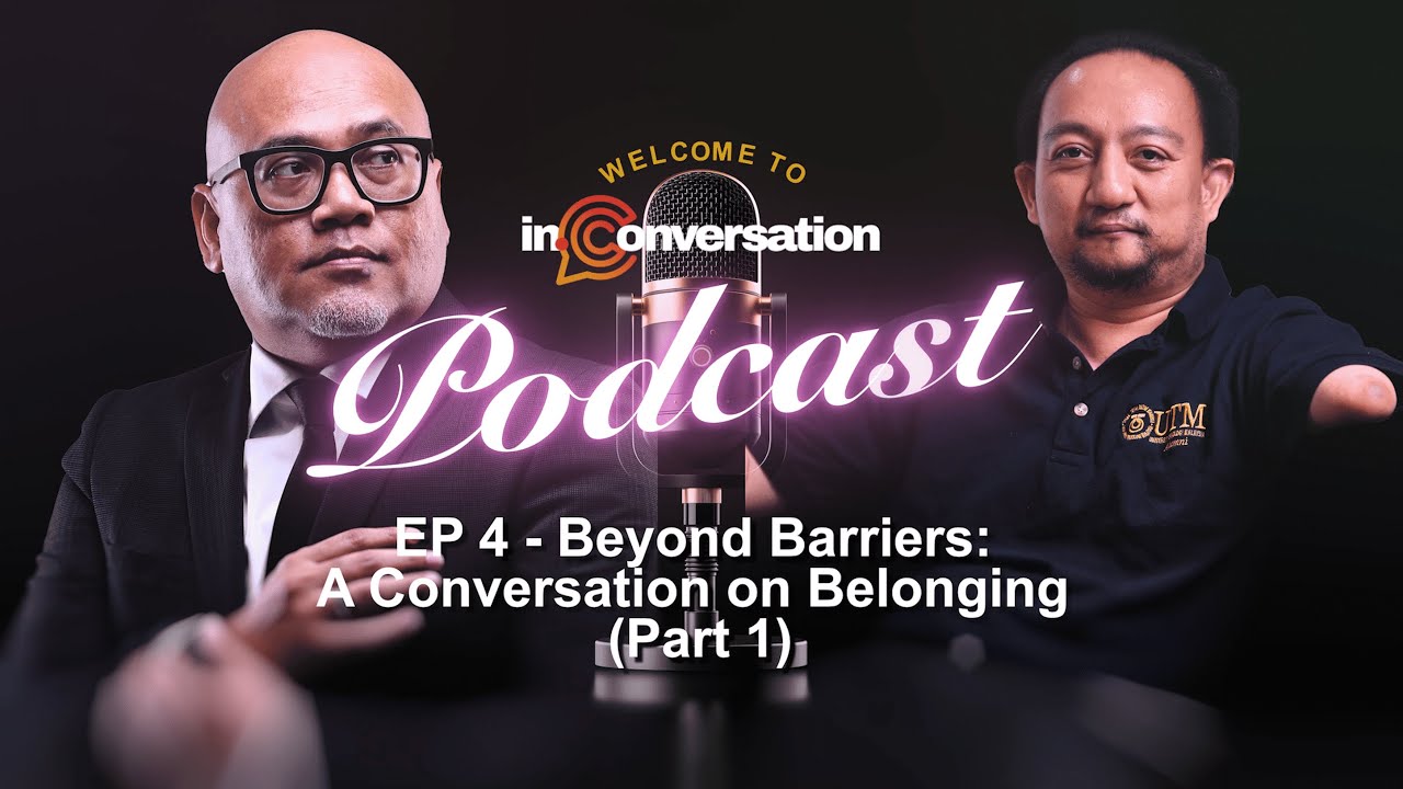 In Conversation | Episode 4 : Beyond Barriers - A Conversation on Belonging  (Part 1)