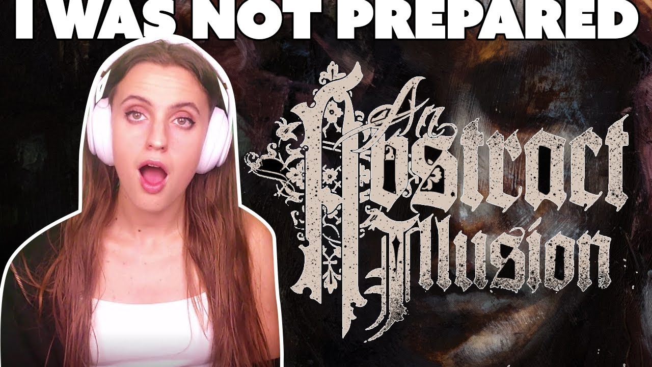 Listening to An Abstract Illusion's new album 'WOE' for the first time ever⎮Metal Reactions #33