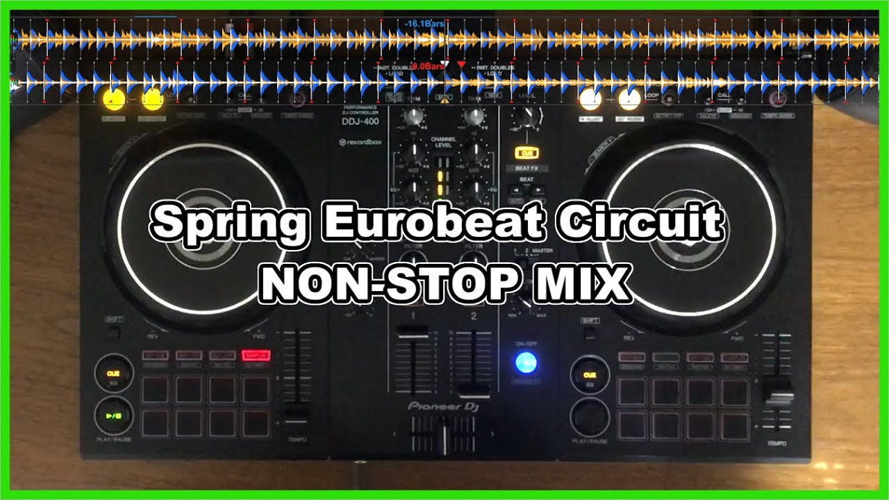 May 2023　Spring Eurobeat Circuit NON-STOP MIX