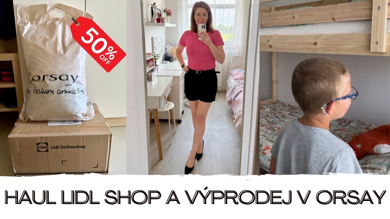HAUL LIDL SHOP A VÝPRODEJ V ORSAY📦| REAKCE KLUKŮ NA POKOJ👦🏻👦🏻| PSYCHICKÁ POHODA🧘🏼‍♀️
