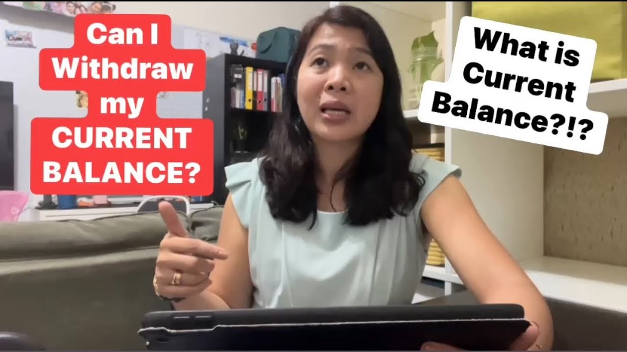 WHAT IS CURRENT BALANCE? CAN I WITHDRAW MY CURRENT BALANCE?