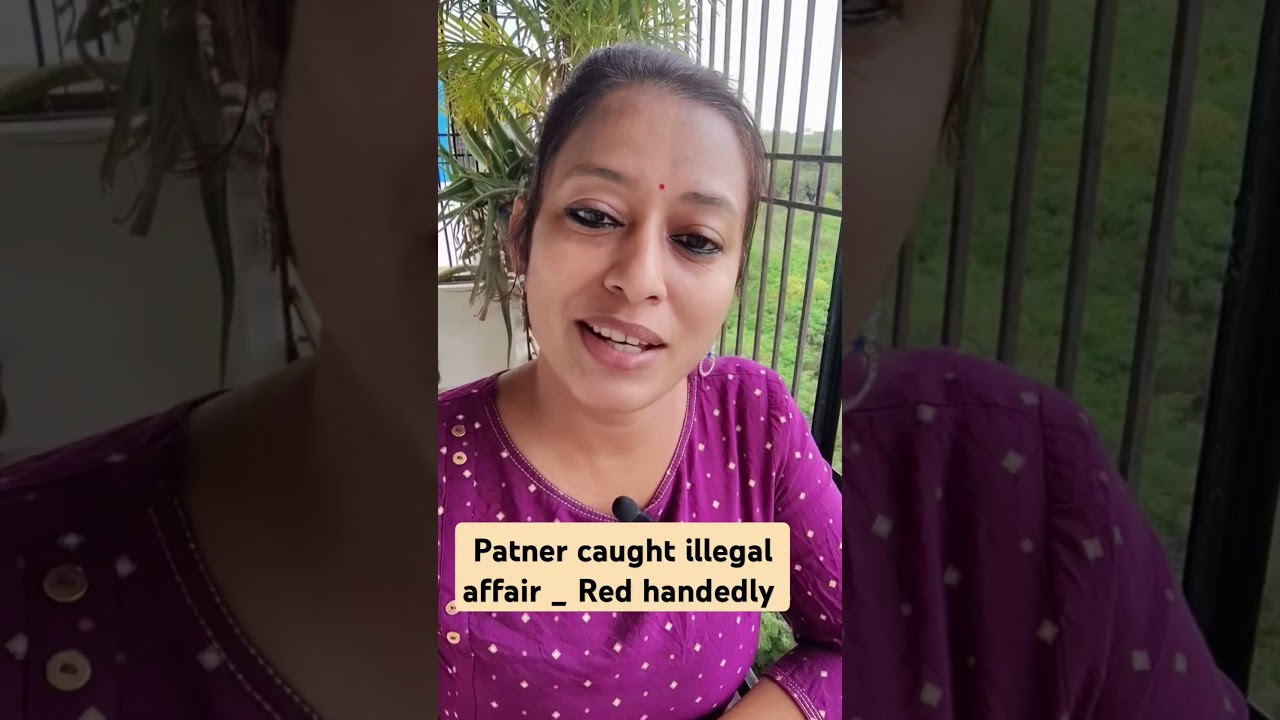 Partner caught illegal affair red handedly |Extra marital affairs #youtube #marraige #affairs