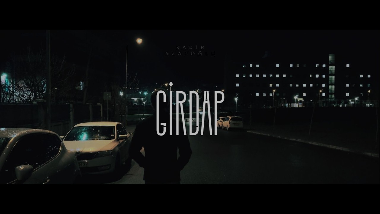 Azapoğlu | Girdap (official video)