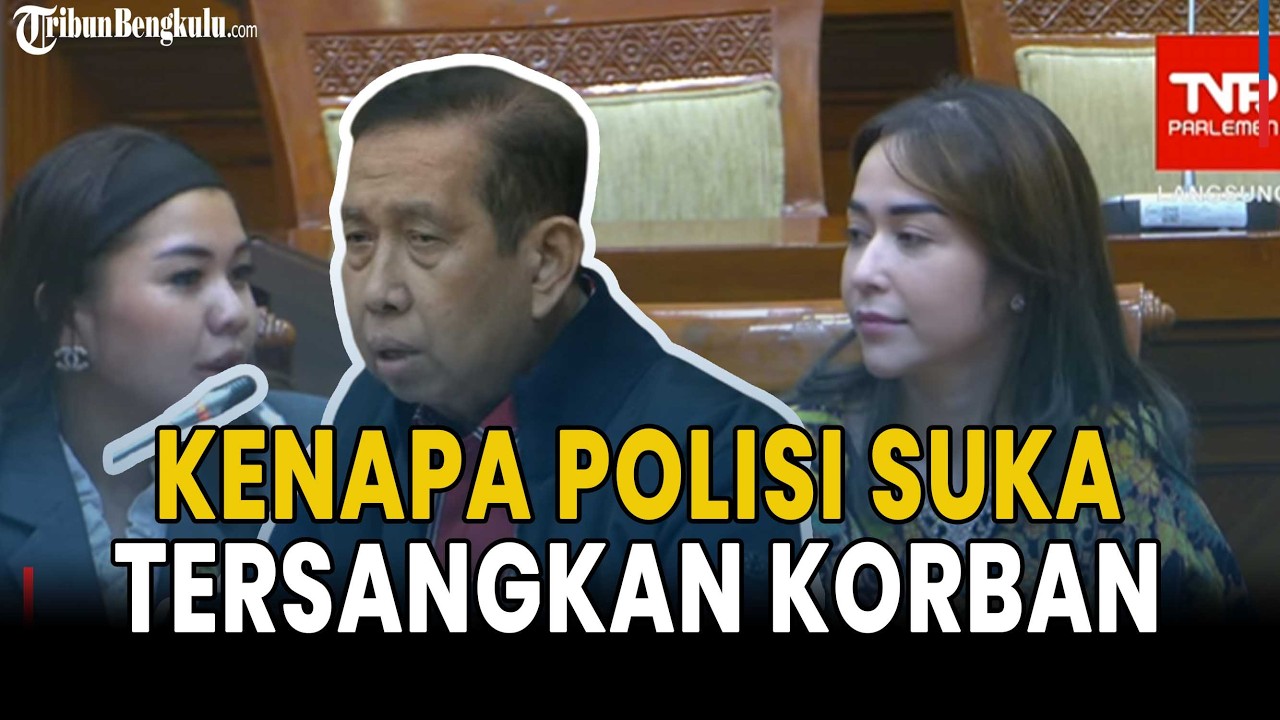 Anggota DPR Heran! Polisi Disebut Sering Jadikan Korban Jadi Tersangka