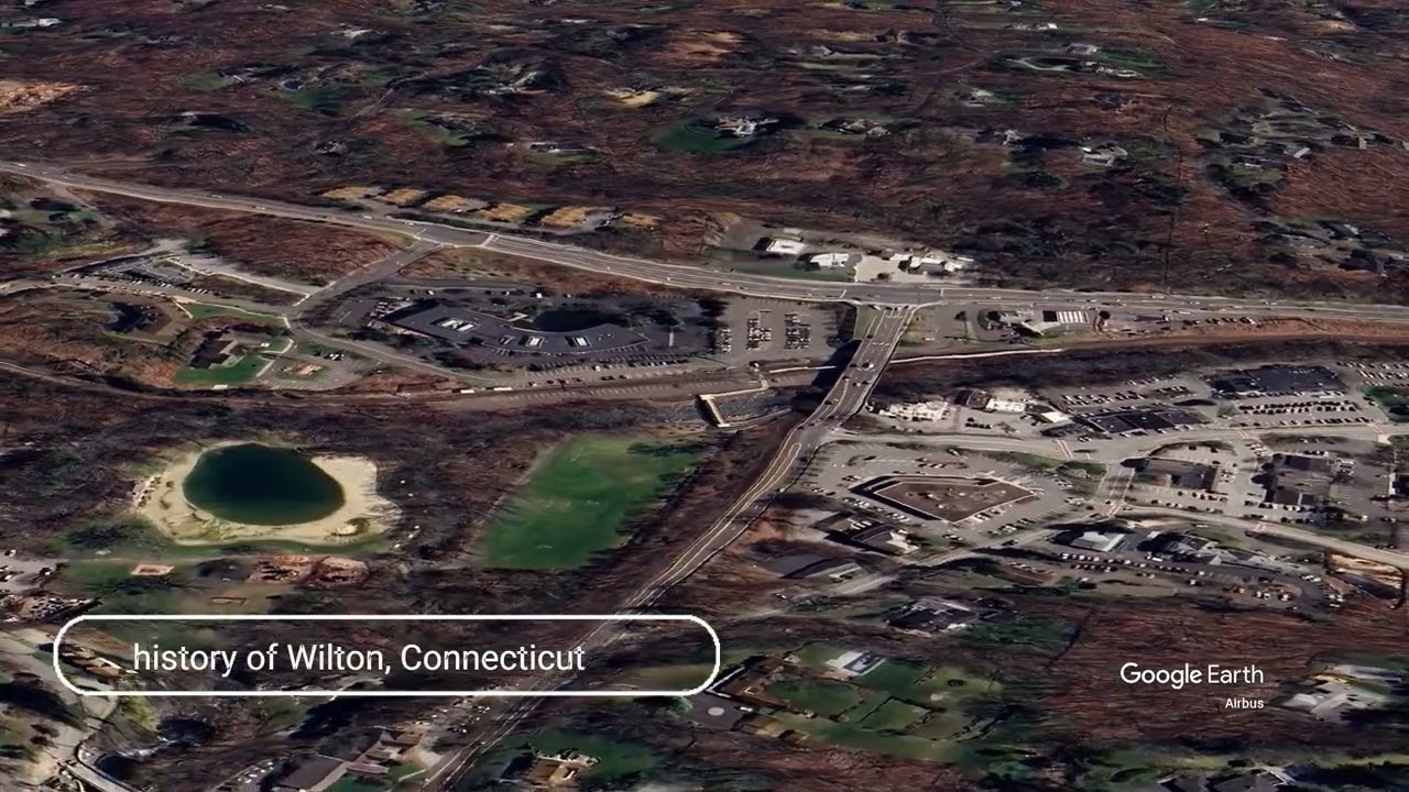 The history of Wilton, Connecticut
