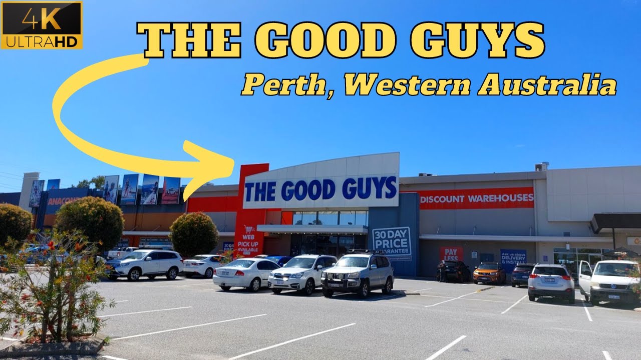 The Good Guys | Perth, Western Australia [4K]