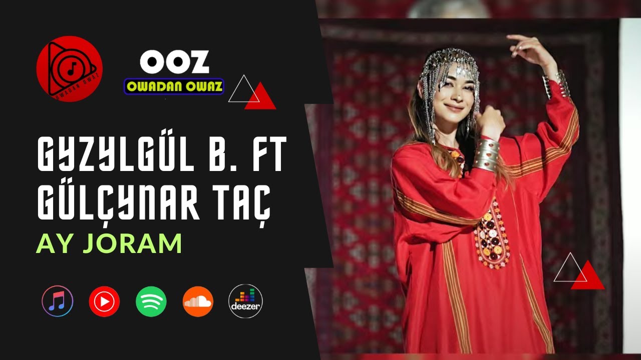 Gyzylgul Babayewa & Gulchynar Tach - Ay Joram // 2023 Official Video Clip