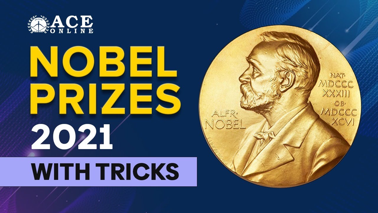 Nobel Prizes 2021 | Group 1/2/3/4 SI/PC/AE/AEE | ACE Academy and ACE Online