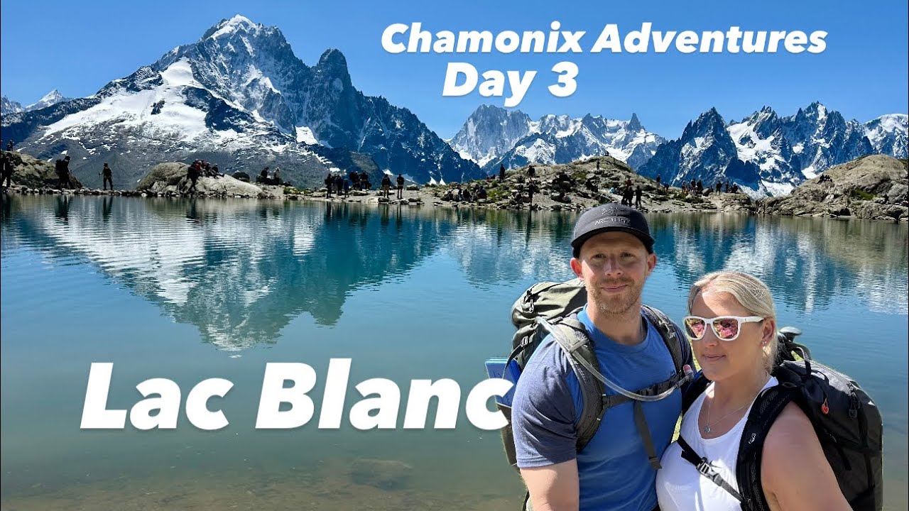 Chamonix Mont Blanc Hiking to Lac Blanc