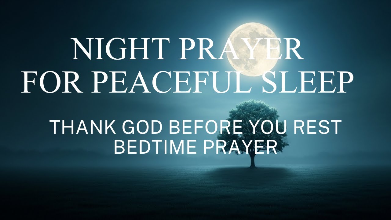 A Peaceful Night Prayer for Healing, Protection & Deep Rest in God’s Timing | Blessing Night Prayer