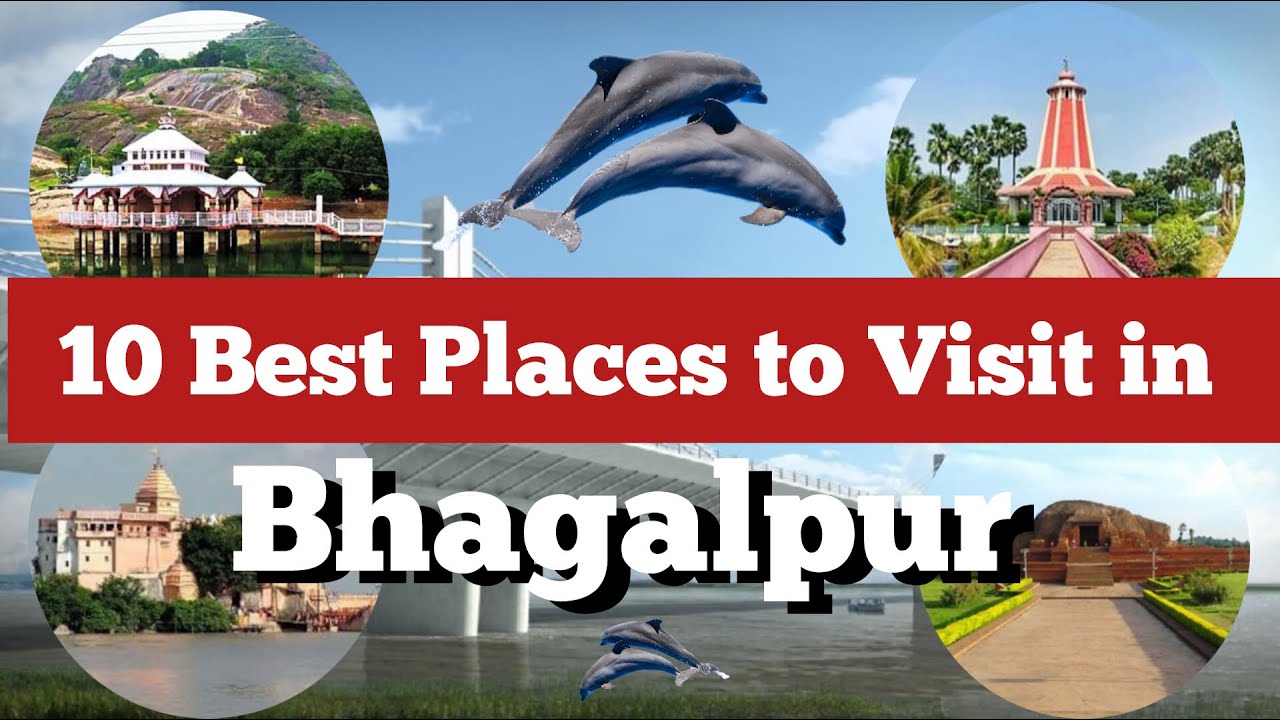 10 Best Places to Visit in Bhagalpur | Tourist Places in Bhagalpur