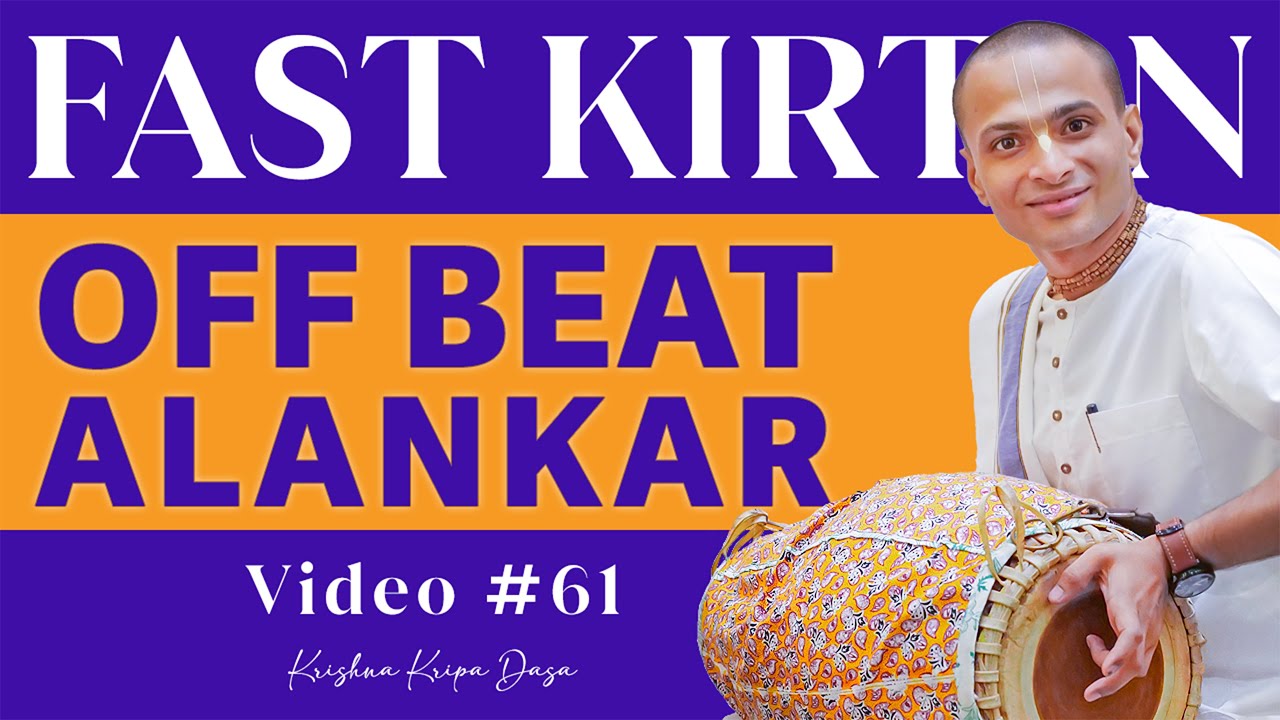 Lesson 61: Fast Kirtan Off Beat Alankar | Learn Mridanga Easily with Krishna Kripa Dasa