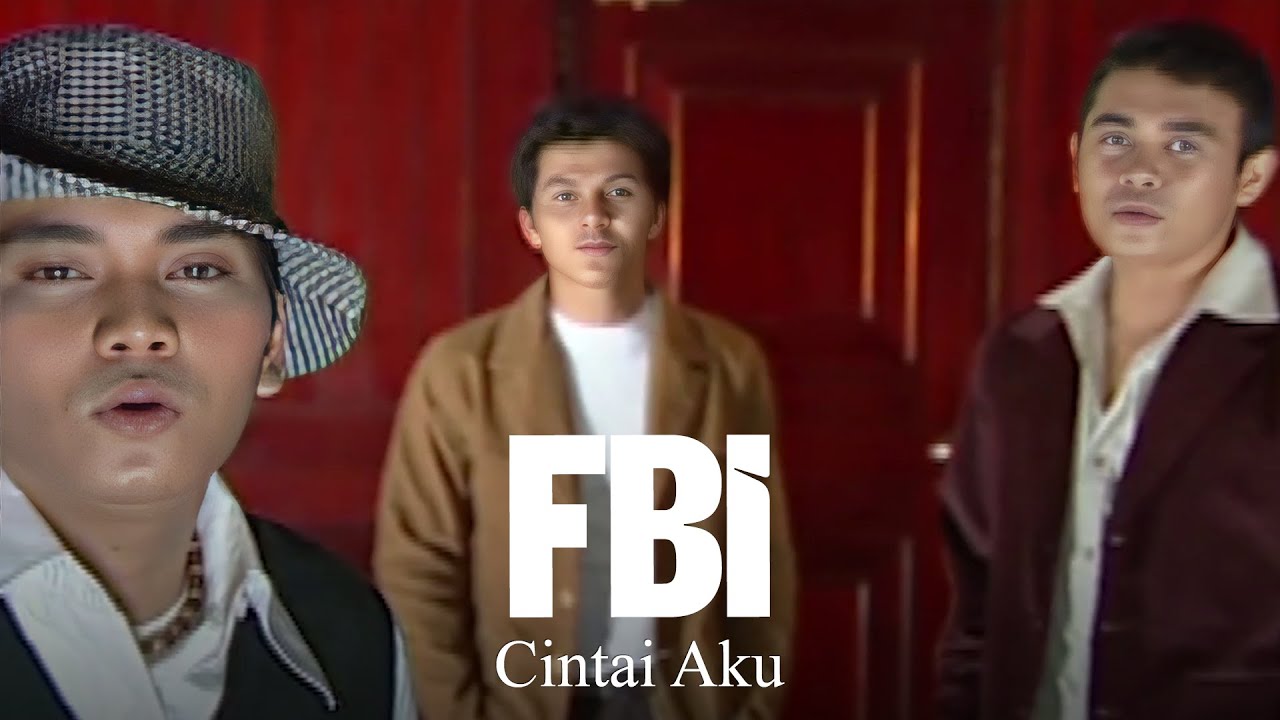 FBI - Cintai Aku (Remastered Audio)