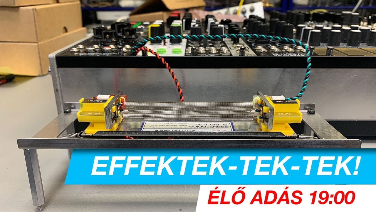 Effektek next level (Modul&aacute;rma S01E17 )