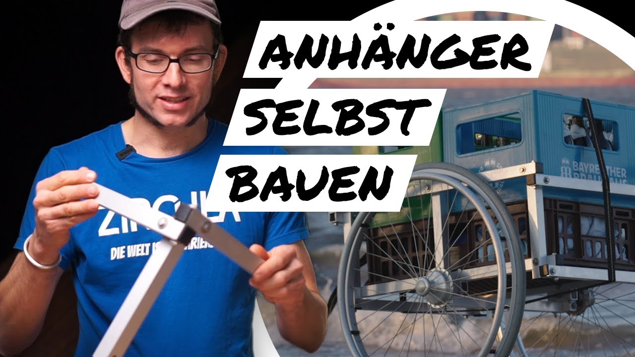 FAHRRADANHÄNGER nur aus Alu-Profilen selbst bauen / Einfach mal machen
