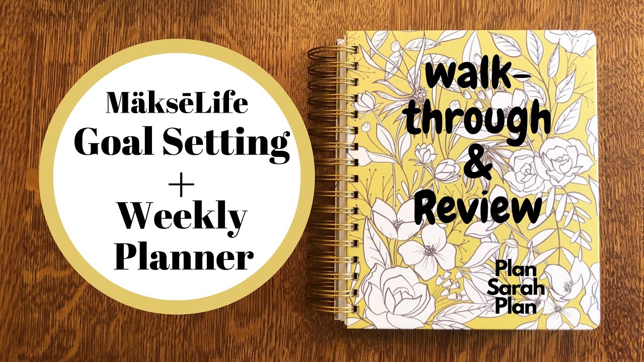 M&auml;ksēLife Planner Walk-Through and Review! | Goal-Setting