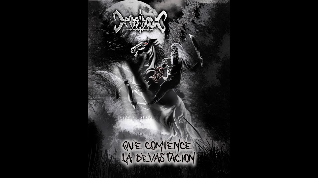 Devastaci&oacute;n - Que Comience la Devastaci&oacute;n (Full Album)