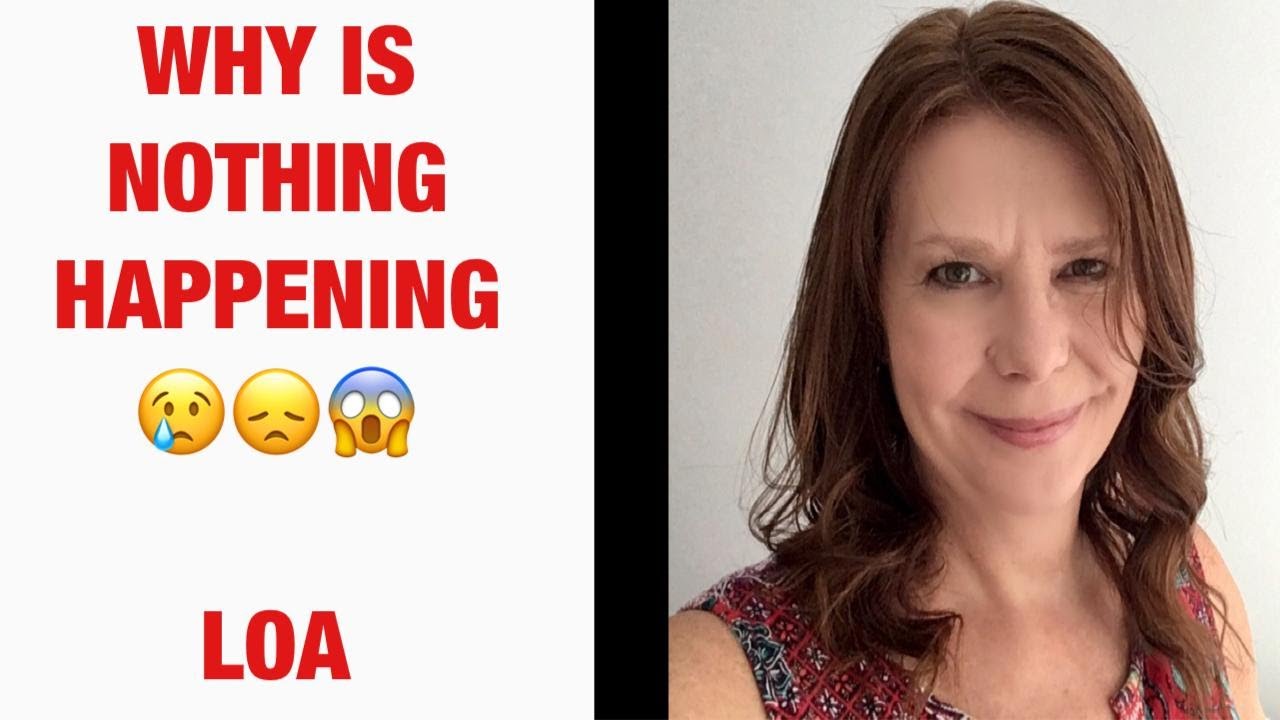 WHY IS NOTHING WORKING? (Law of Attraction / Law of Assumption)