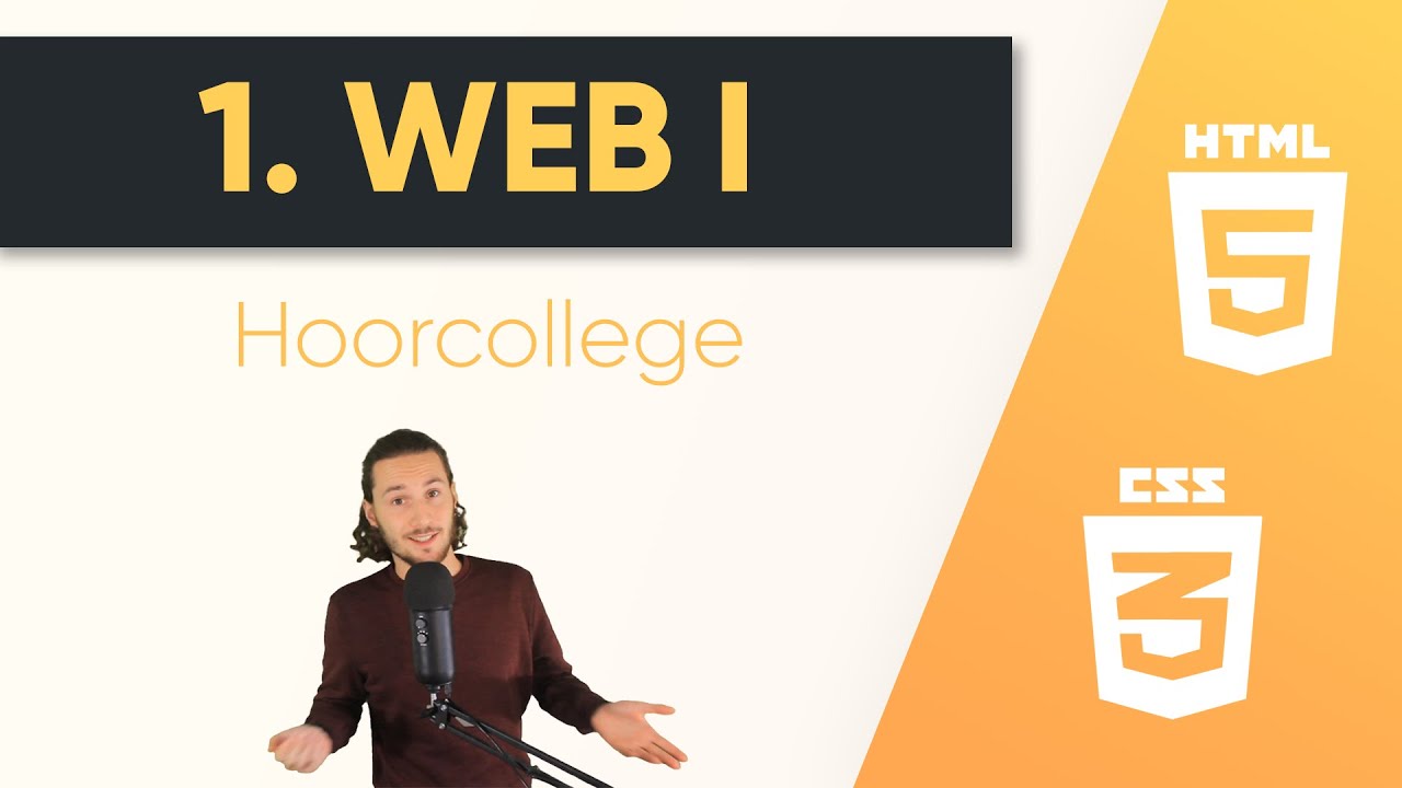 WEB 1 - Hoorcollege 1: introductie van HTML & CSS  (NL)