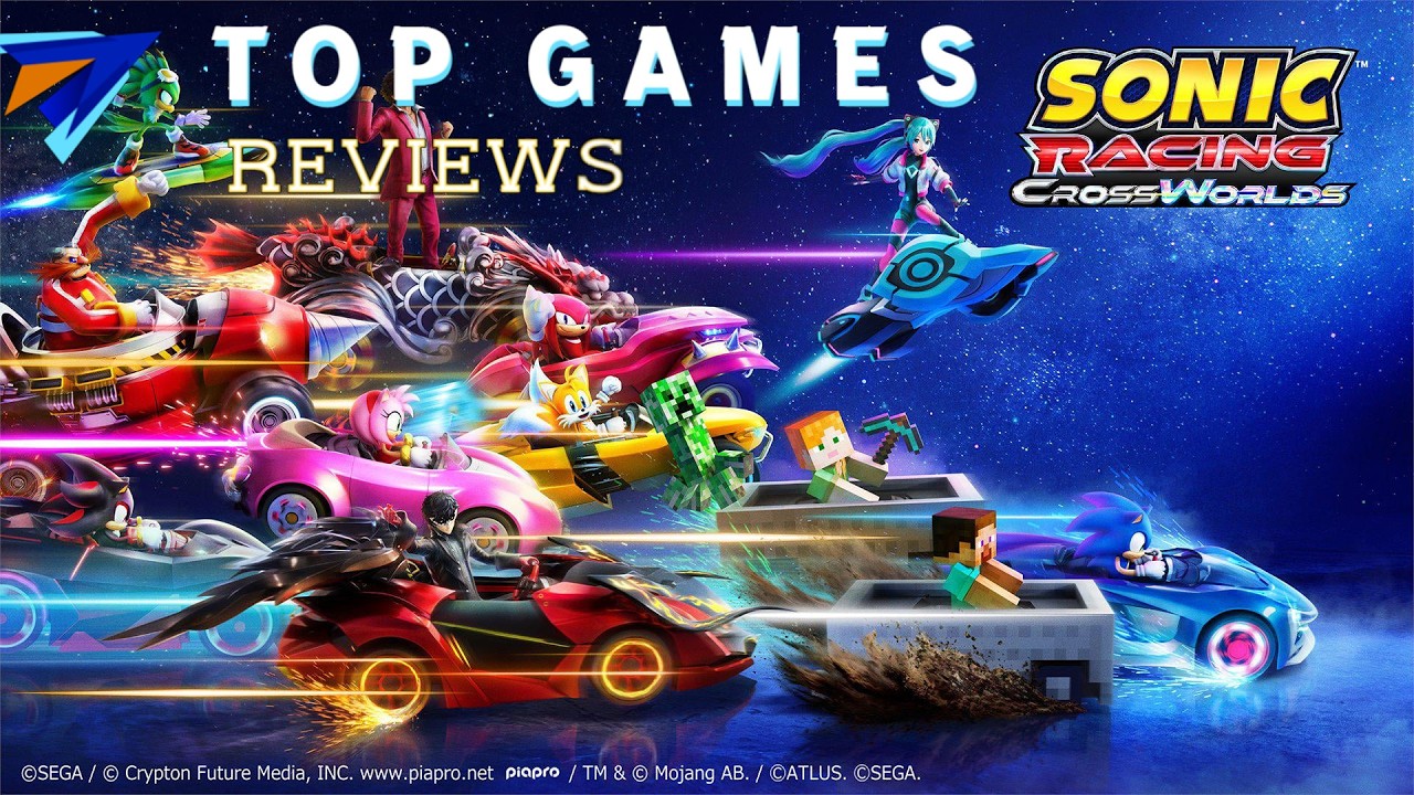 Sonic Racing: CrossWorlds Review – The Most Surprising Sonic Racer Yet | Top Games Reviews