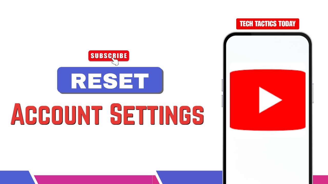 How to Reset YouTube Account Settings