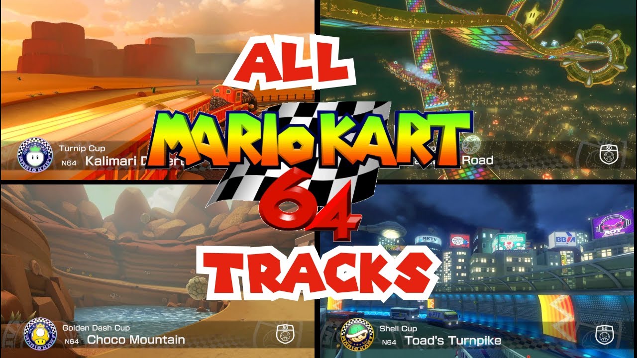 Mario Kart 8 Deluxe - All Mario Kart 64 Tracks