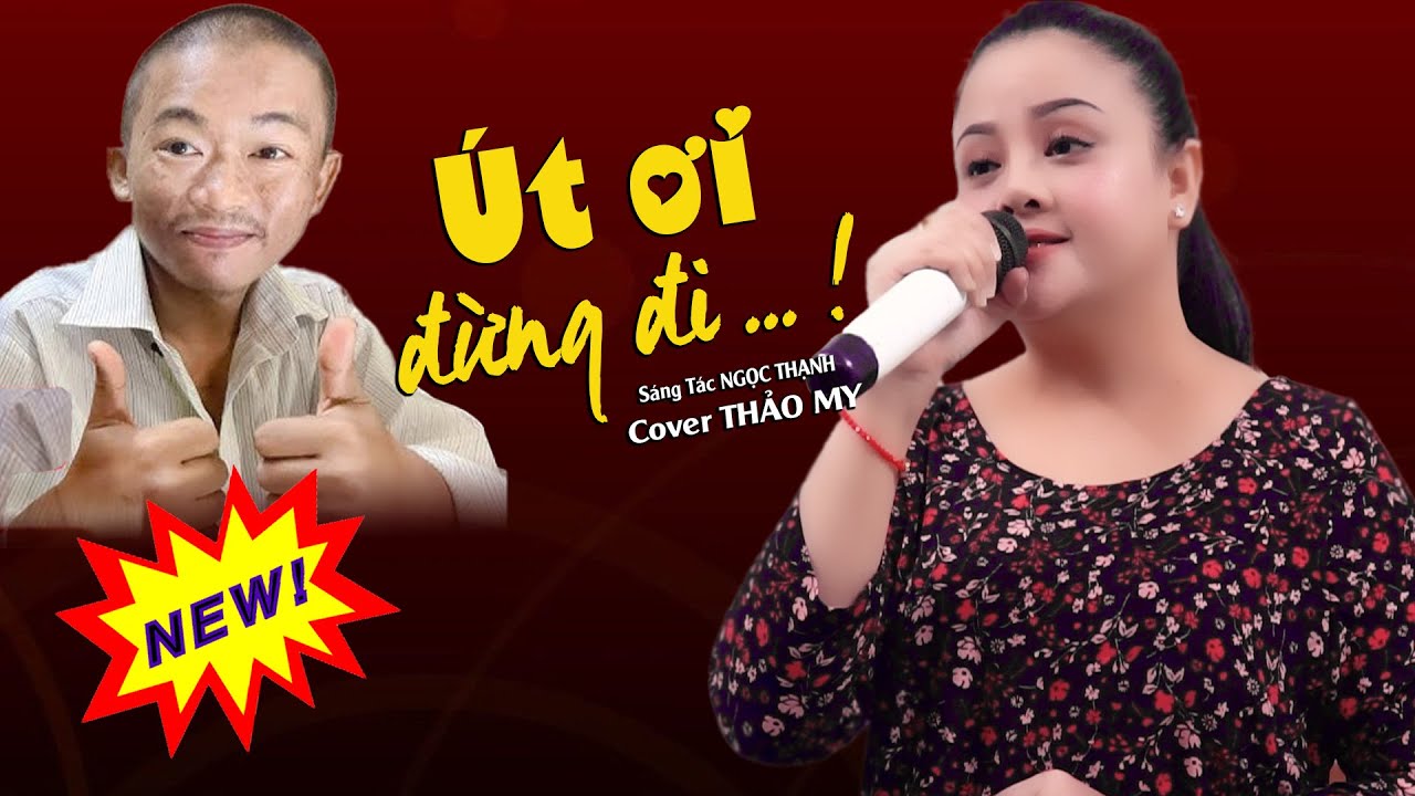 Út Ơi Đừng Đi (Khương Dừa - Ngọc Thạnh) - Cover Thảo My | Giọng Ca Tỏa Sáng