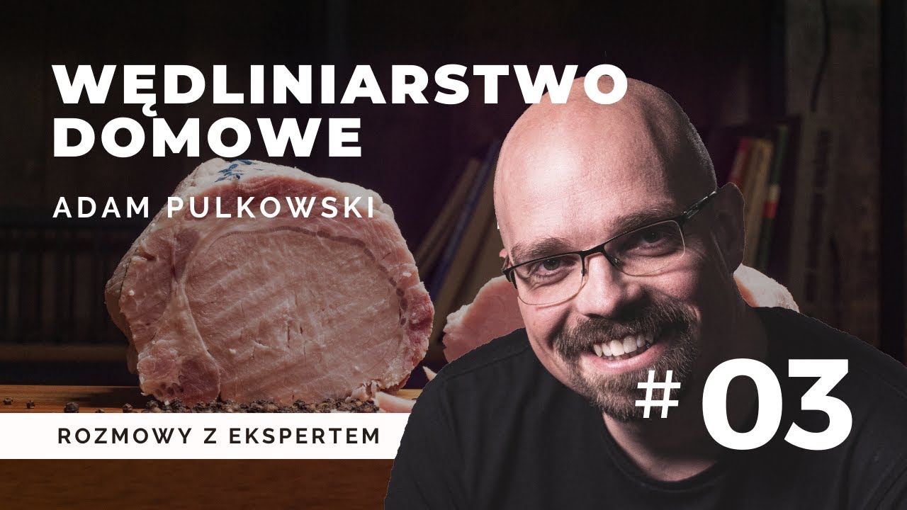 #03 - Podpiekanie, parzenie, czy pieczenie wyrob&oacute;w wędliniarskich? A może to sprawa gustu?