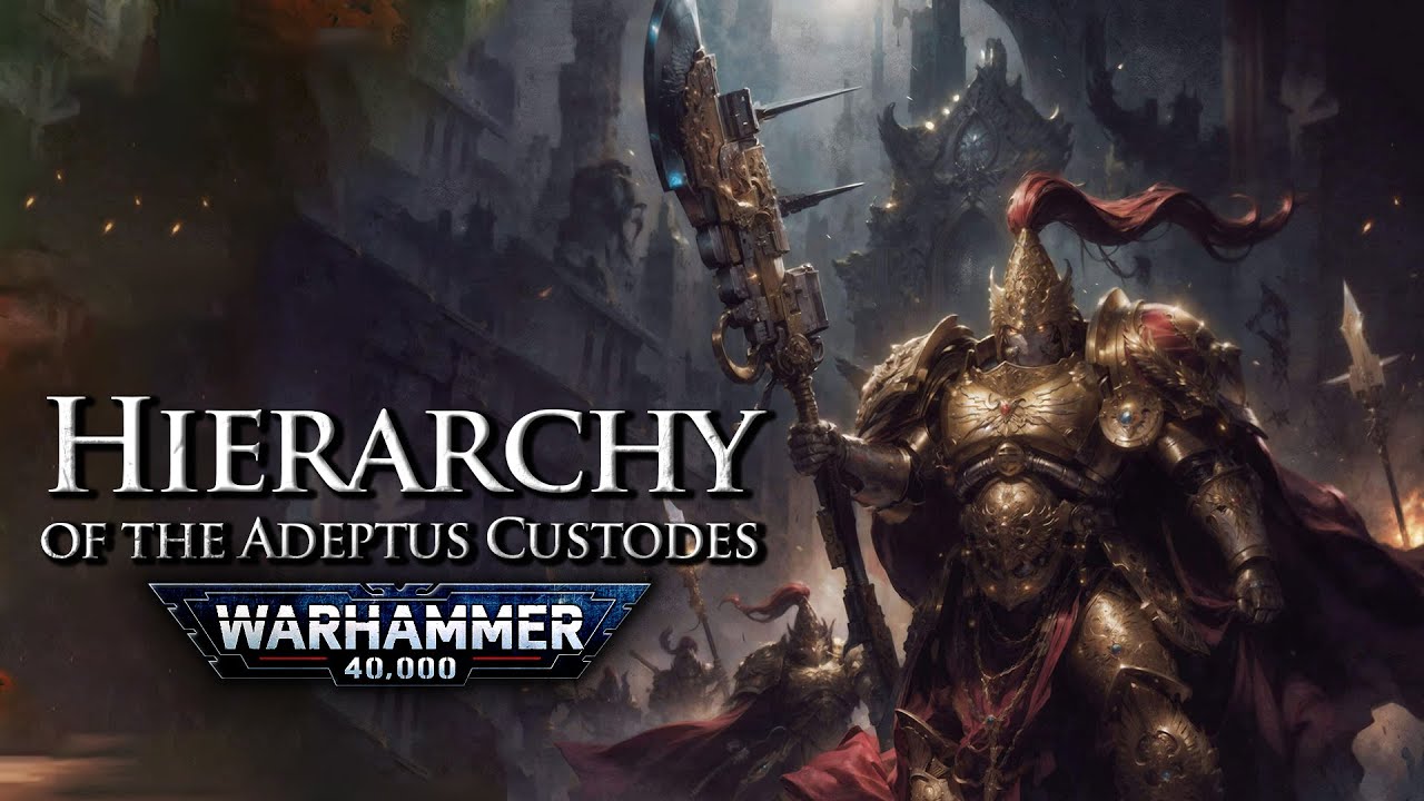 Hierarchy of the Adeptus Custodes | Warhammer 40k Lore