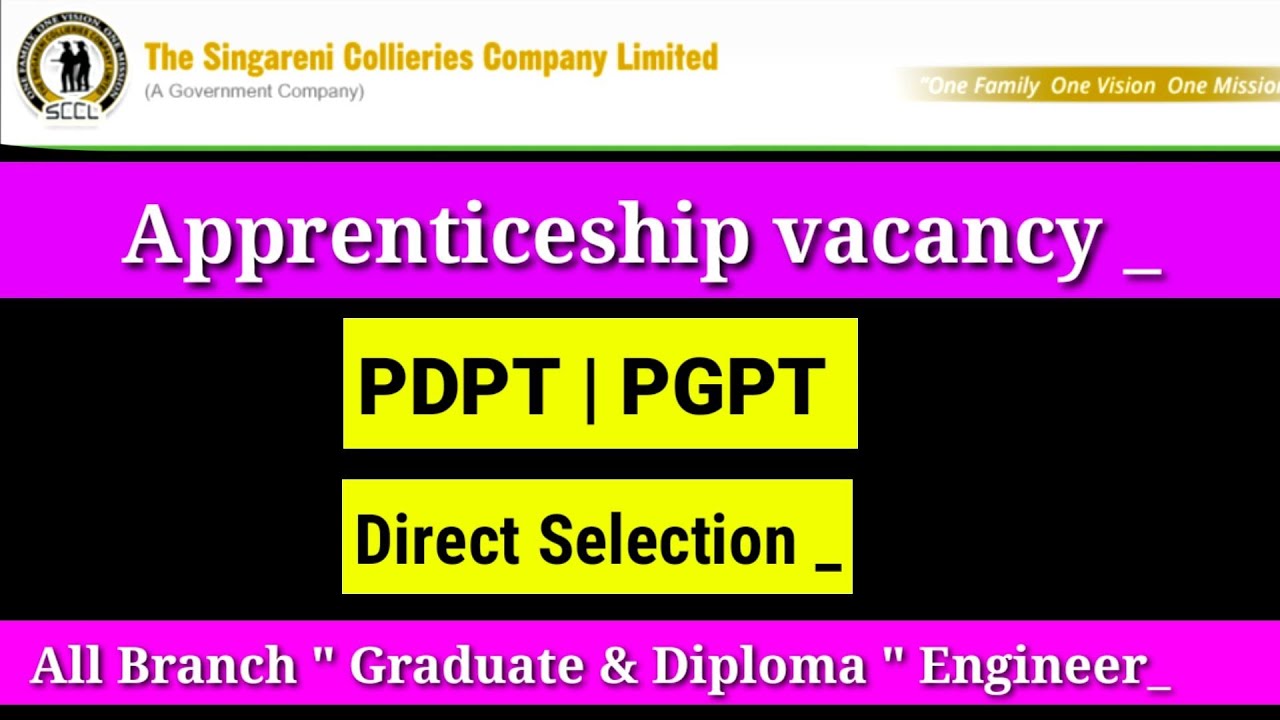 SCCL Apprenticeship training Vacancy | ALL Engineering Branch Eligible | PDPT _PGPT Training