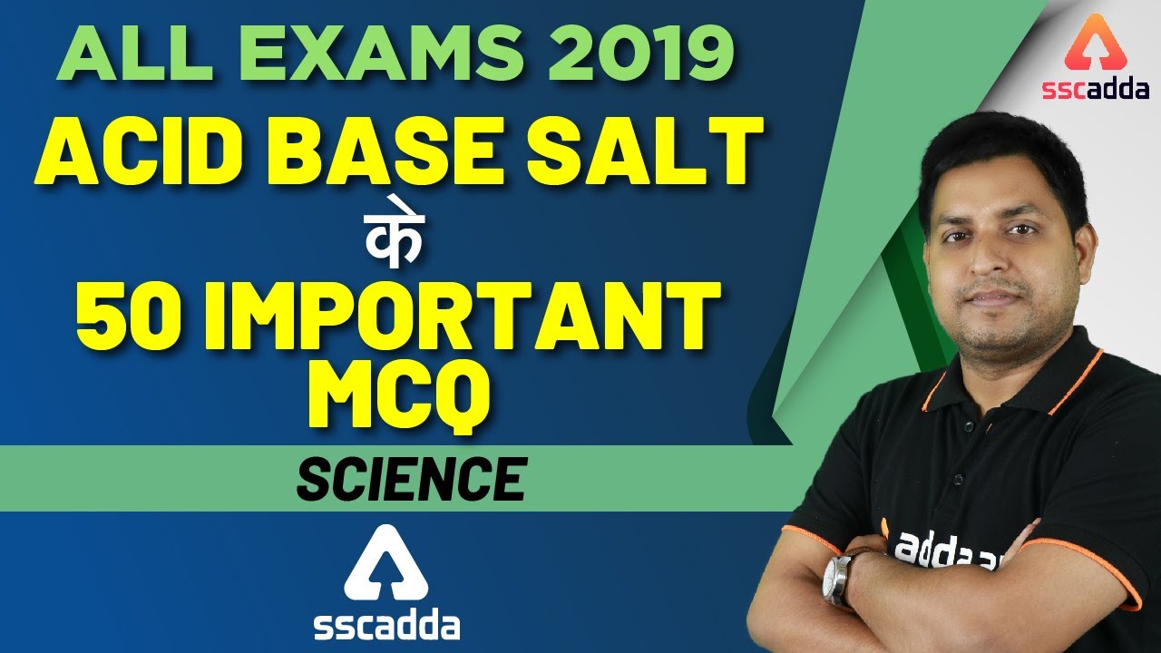 All Exams 2019 | Science | Acid,Base, Salt | 50 Important  MCQ