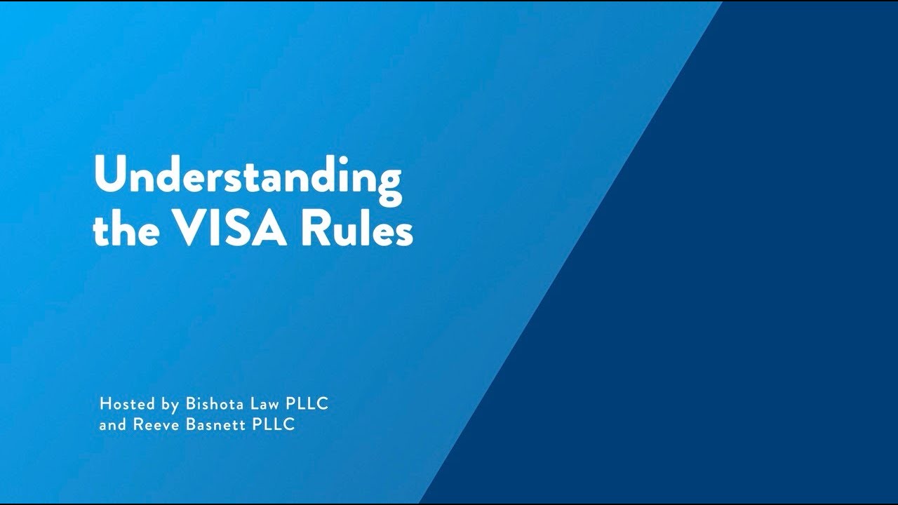 Understanding the VISA Rules Webinar