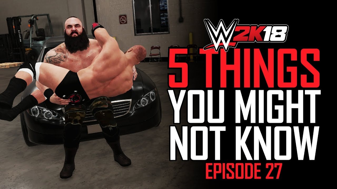 WWE 2K18 - 5 Things You MIGHT Not Know! #27 (Bonus Car Moves, Unique Chamber Animations & More)