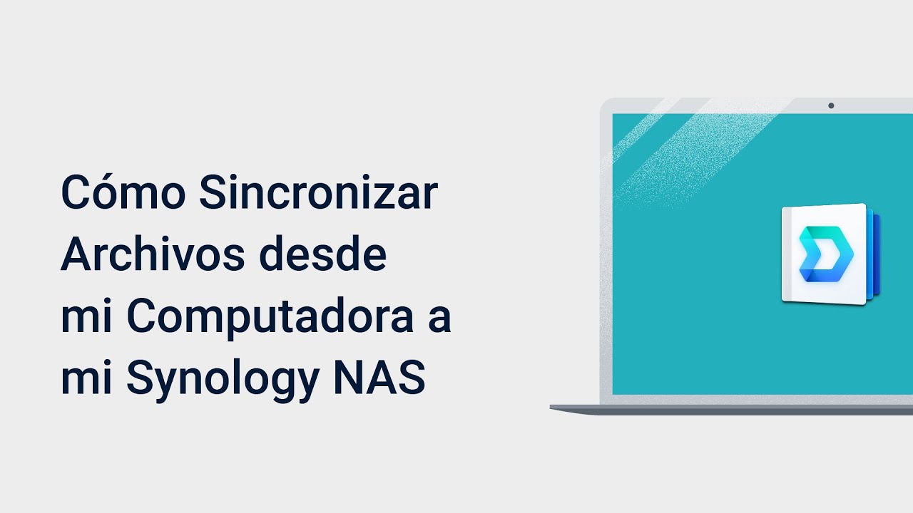 Cómo sincronizar archivos desde mi computadora a mi Synology NAS | Synology