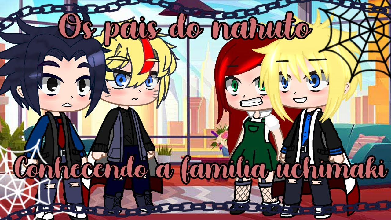 •|Pais do naruto conhecendo a familia uchimaki|• (Yaoi/Sasunaru)