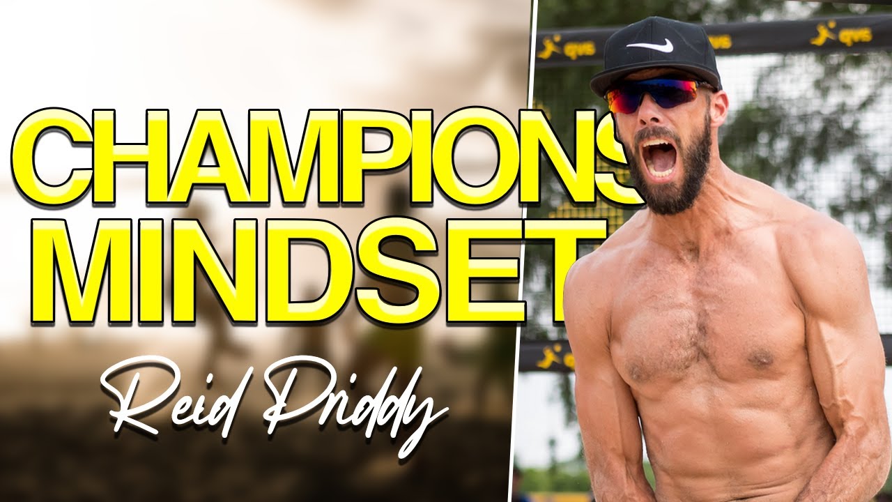 How to Develop a Champion's Mindset With Olympic Gold Medalist Reid Priddy