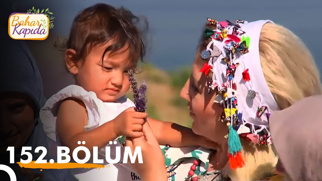 Bahar Kapıda 152. Bölüm | Yozgat