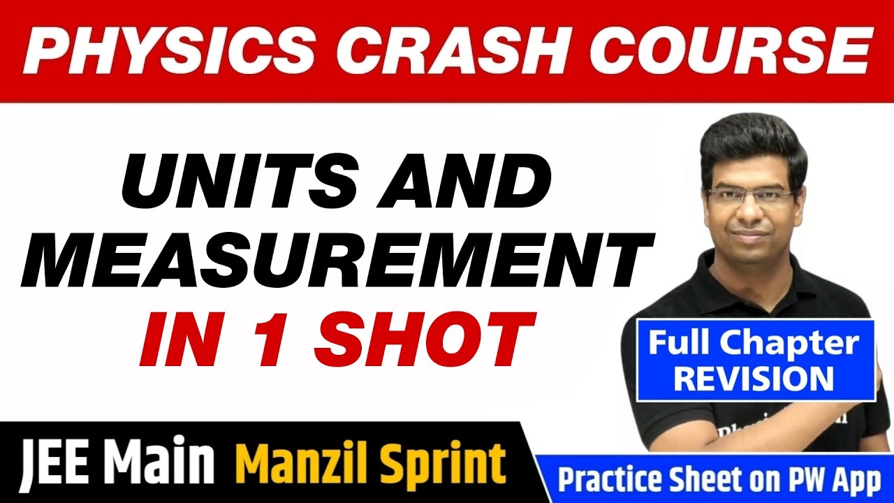 UNITS AND MEASUREMENTS in One Shot - Full Chapter Revision | Class 11 | JEE Main