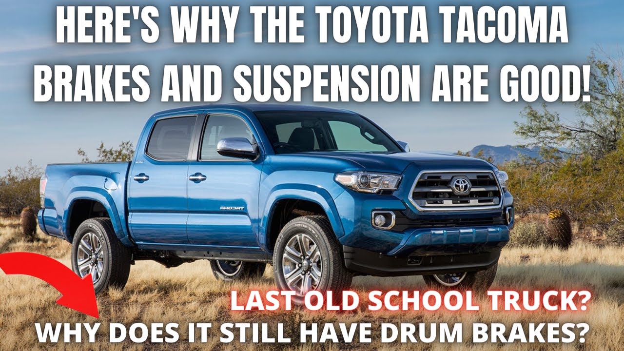 Вот почему тормоза и подвеска Toyota Tacoma хороши.