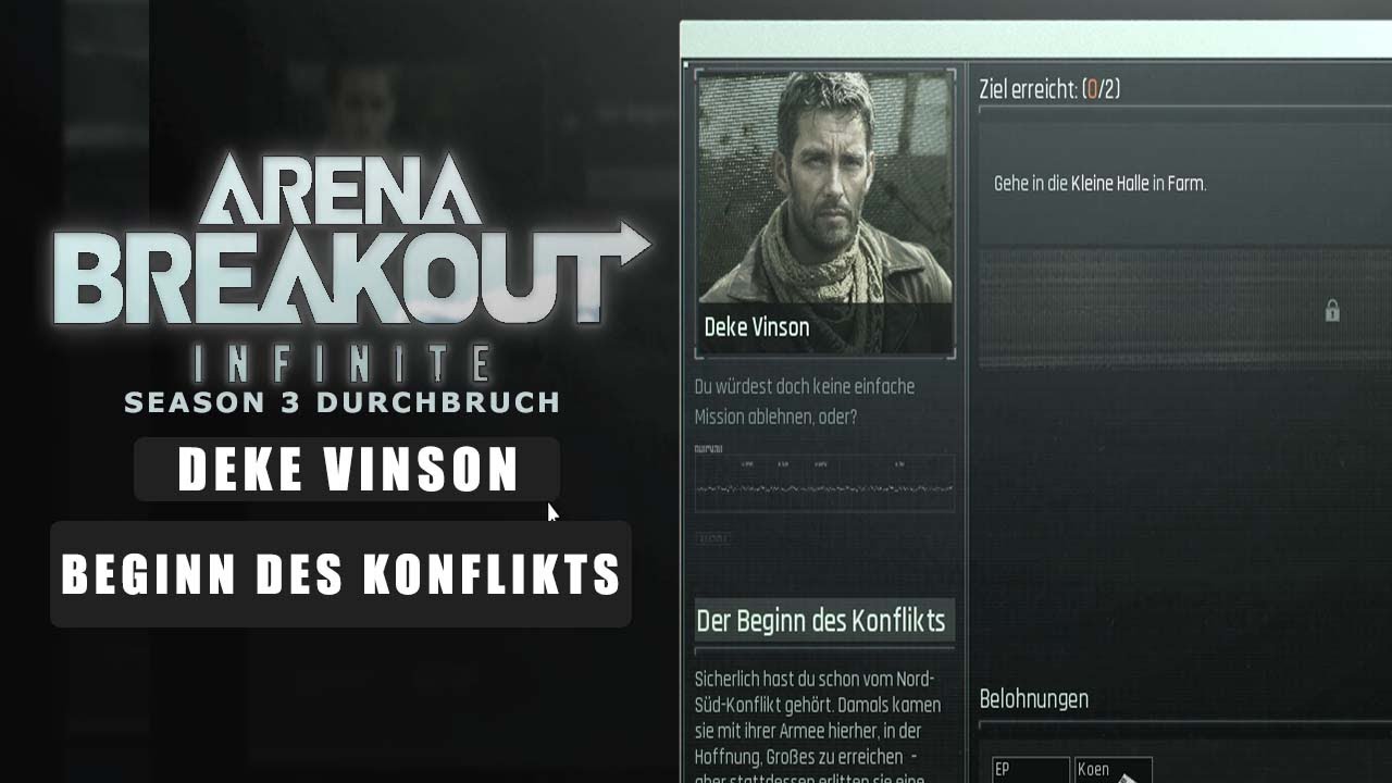 ARENA BREAKOUT: INFINITE I DEKE VINSON - BEGINN DES KONFLIKTS I SEASON 3 - DURCHBRUCH I GAMEPLAY I
