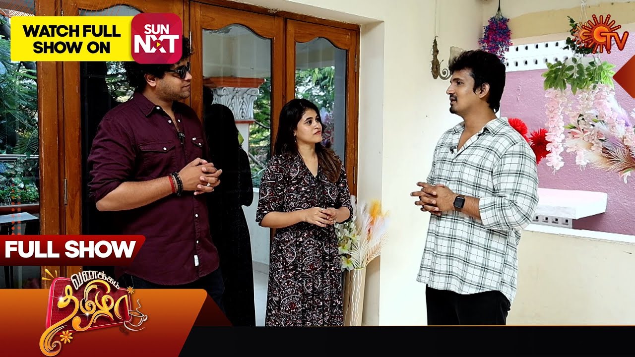 Vanakkam Tamizha with Actor Vijay Venkatesan from Malli Serial - Full Show | 07 Oct 2025 | Sun TV