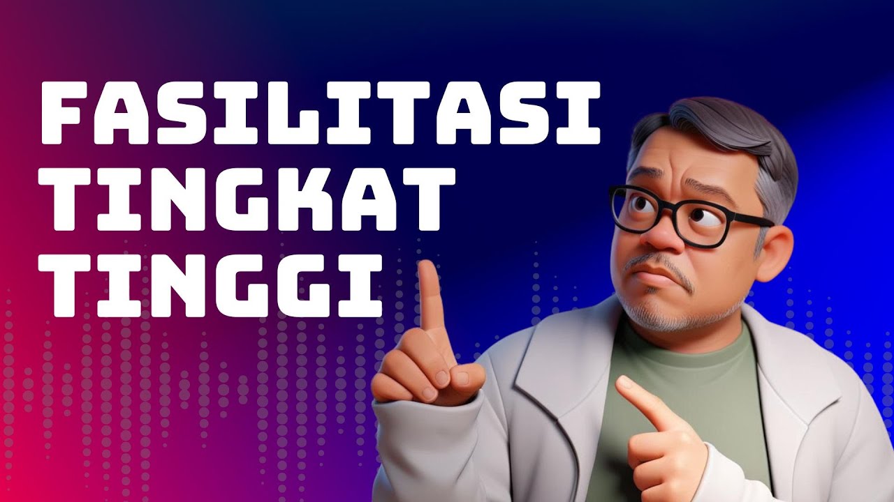 #359 Fasilitasi Tingkat Tinggi (Audio)