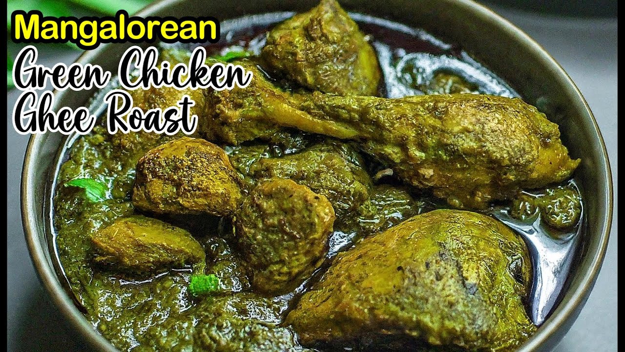 How To Make The Best Mangalore GREEN CHICKEN GHEE ROAST [Quick & Easy]
