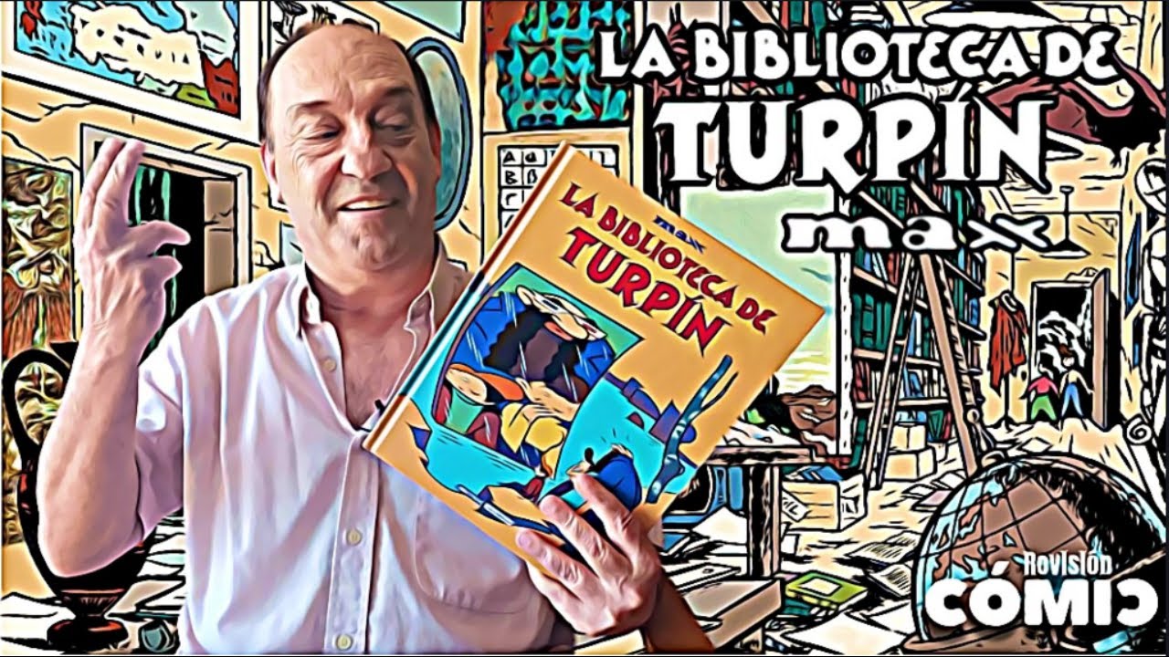 LA BIBLIOTECA DE TURPÍN, de Max✔️ Un viaje al interior de los libros #CÓMIC