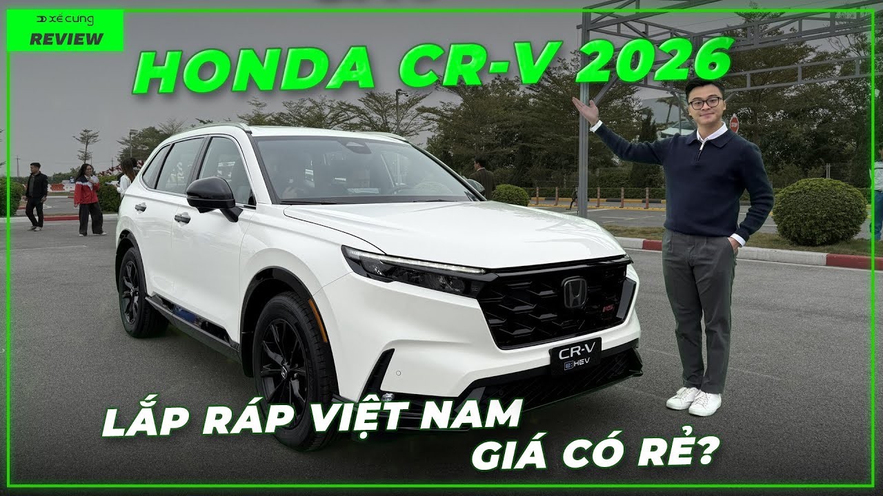 Review NÓNG Honda CR-V Hybrid 2026: Bổ sung bản L, lắp ráp tại Việt Nam