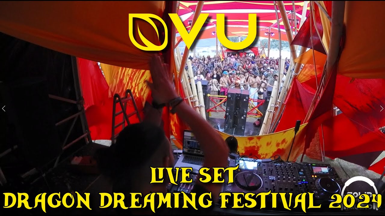 nvu - Live Set @ Dragon Dreaming Festival 2024